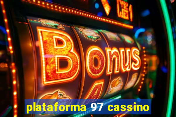 plataforma 97 cassino